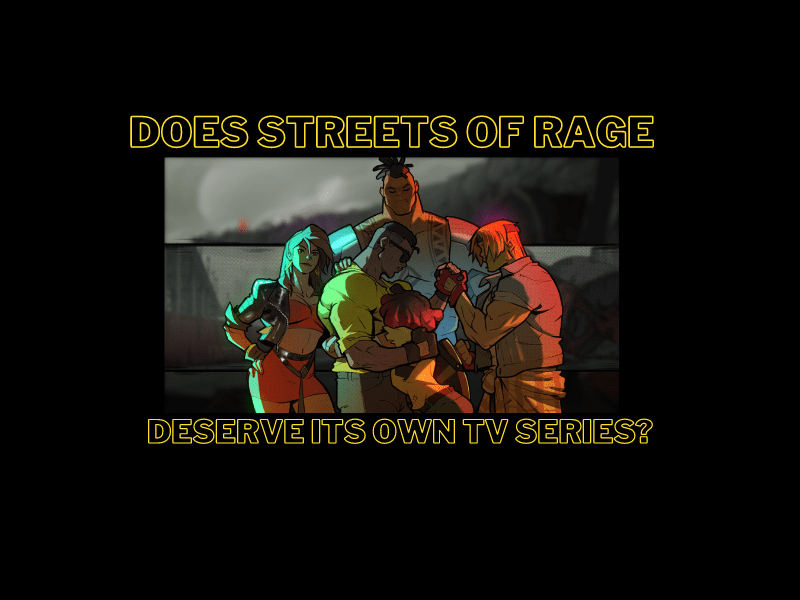 Does Streets Of Rage deserve its own TV&nbsp;series?