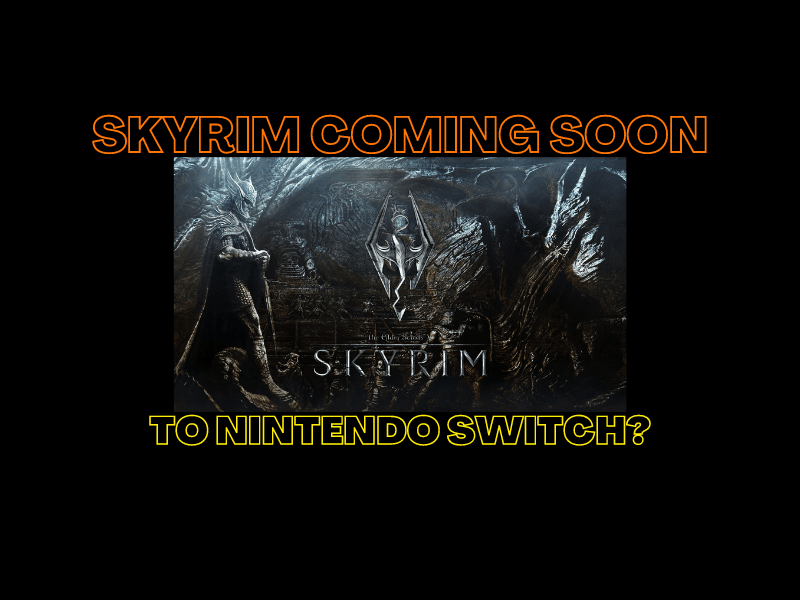 Elder Scrolls: Skyrim V Coming Soon to Nintendo&nbsp;Switch?