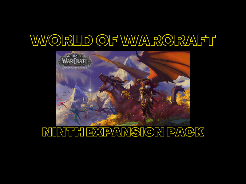 World of Warcraft: Dragonflight Coming&nbsp;Soon!!!