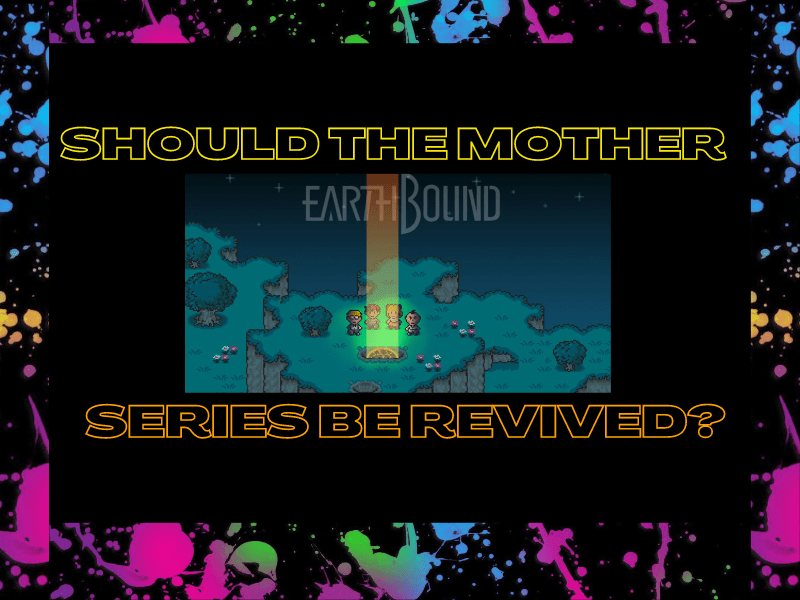 Should Nintendo revive the Mother&nbsp;series?
