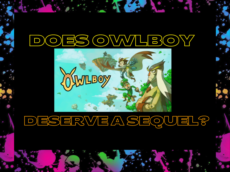 Will there ever be a Owlboy 2?&nbsp;(Video)
