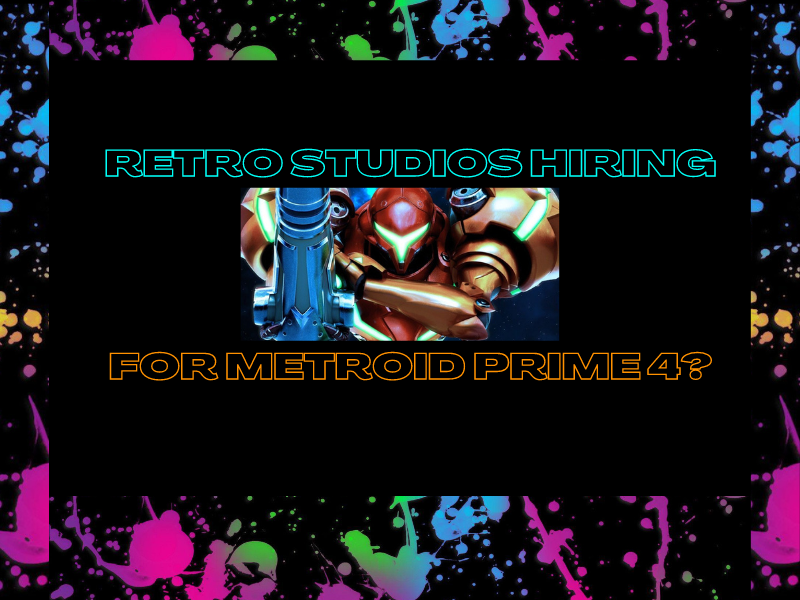 Retro Studios Hiring Developers for Metroid Prime 4?&nbsp;(Video)