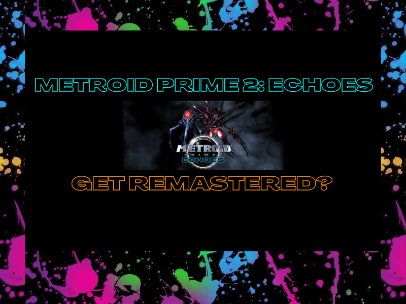 Metroid Prime 2 Getting Remastered Soon?&nbsp;(Video)