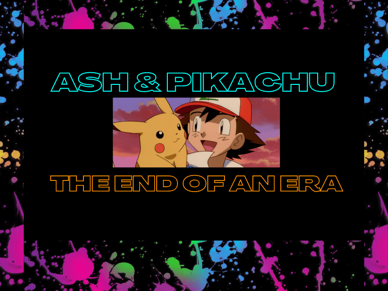 Ash & Pikachu Making Final Pokemon&nbsp;Appearance?