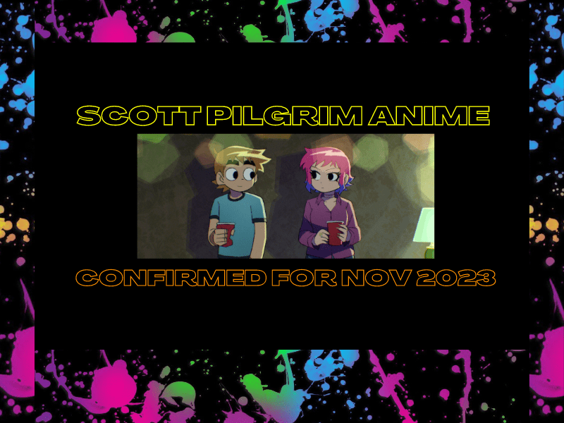 Scott Pilgrim Takes Off Coming To Netflix In November 2023&nbsp;(Video)