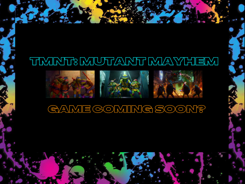 TMNT: Mutant Mayhem Game Coming&nbsp;Soon?