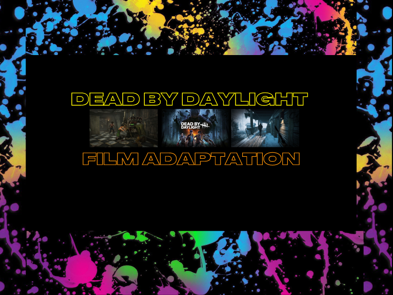 Dead By Daylight Film Adaptation Coming In The Future?&nbsp;(Video)