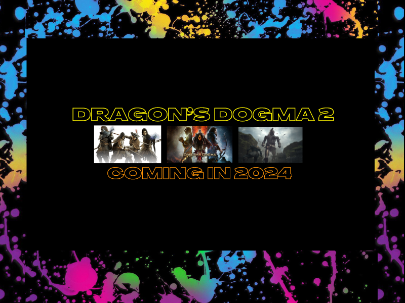 Dragon’s Dogma II Coming In 2024&nbsp;(Video)