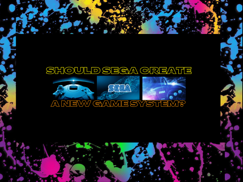 Should Sega Create a New Game System?&nbsp;(Video)