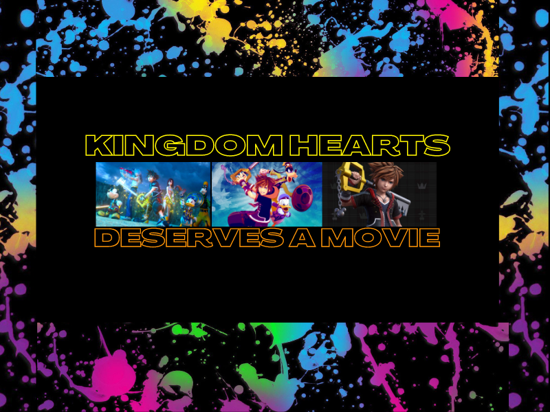Does Kingdom Hearts Deserve Its Own Movie? (Part&nbsp;2)