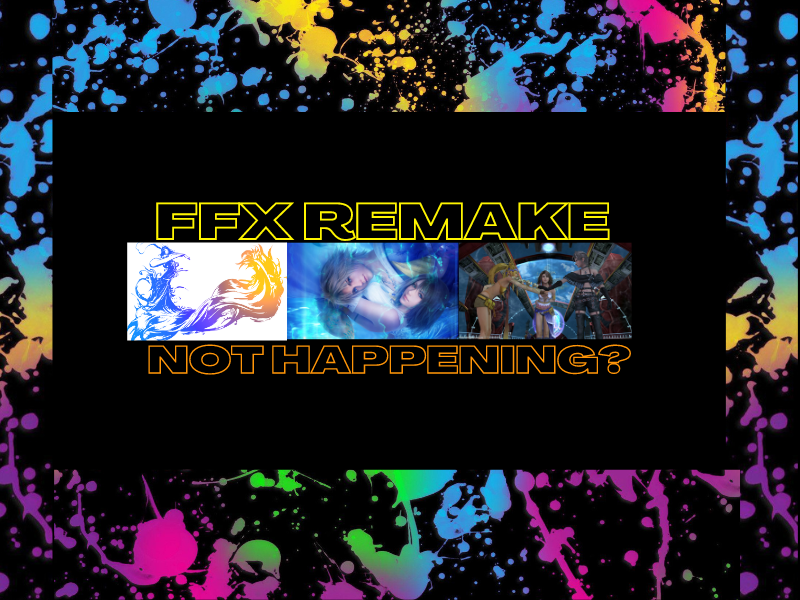 Final Fantasy X Remake Not Happening?&nbsp;(Video)