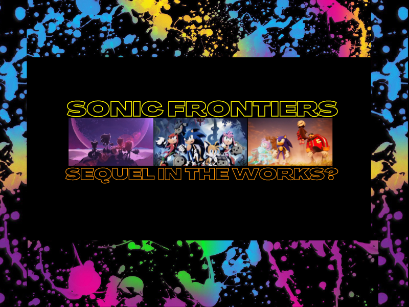 Sonic Frontiers Sequel In The Works?&nbsp;(Video)
