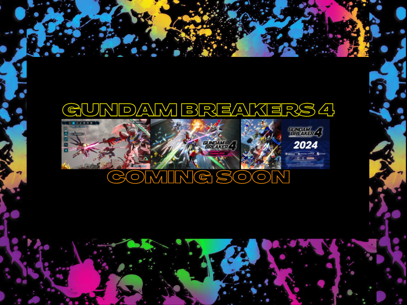 Gundam Breaker 4 Coming&nbsp;Soon