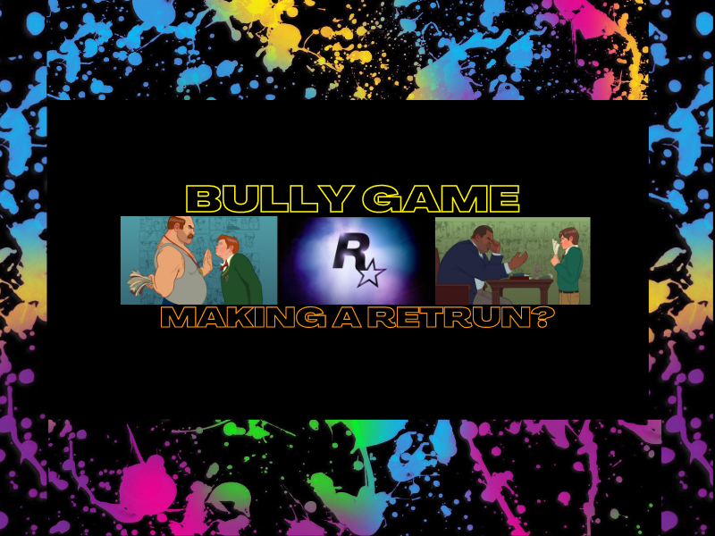 Bully Game Making a&nbsp;Comeback?