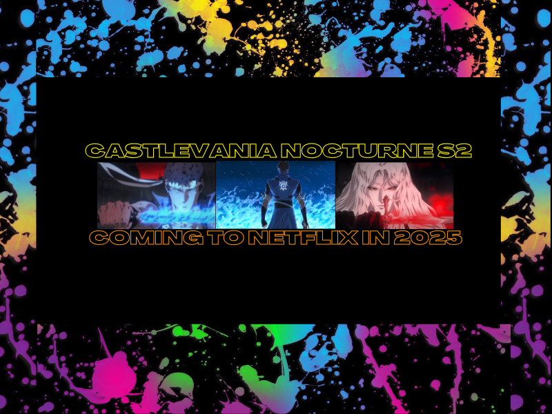 Castlevania Nocturne S2 Coming To Netflix In&nbsp;2025