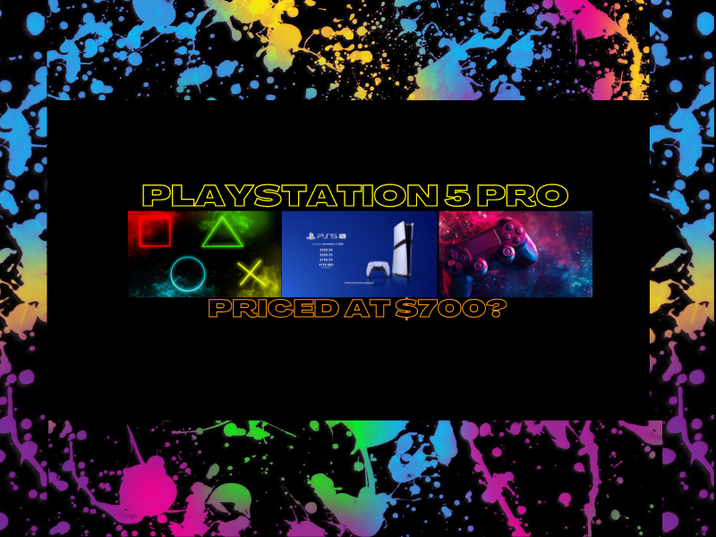 PlayStation 5 Pro Priced at&nbsp;$700?