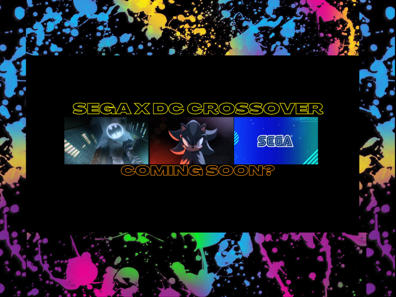 Sega X DC Crossover Coming&nbsp;Soon?