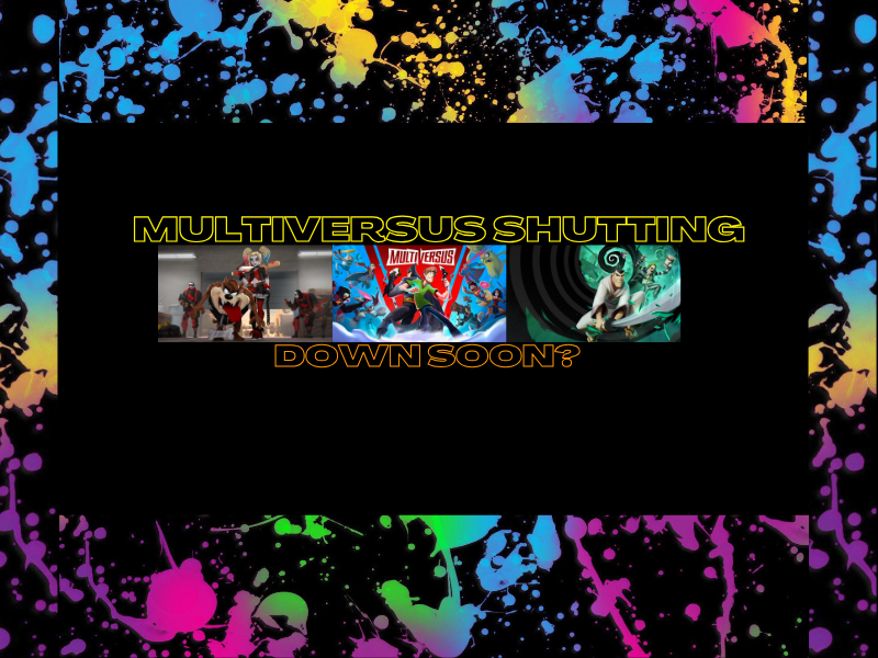 Multiversus Shutting Down&nbsp;Soon?