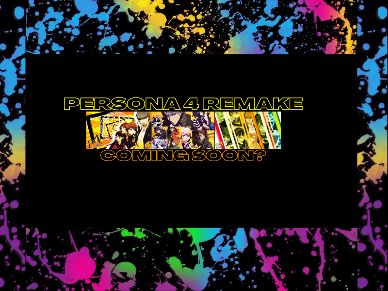 Persona 4 Remake Coming&nbsp;Soon?