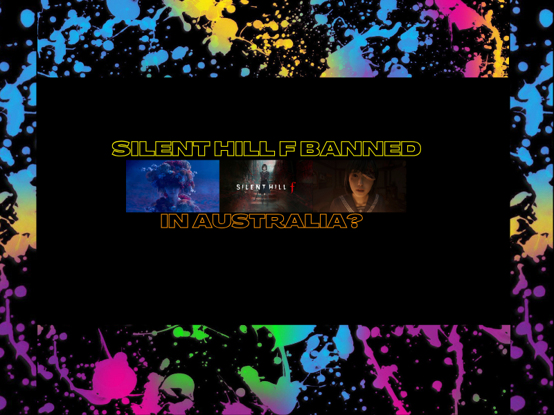 Silent Hill f Banned in&nbsp;Australia?