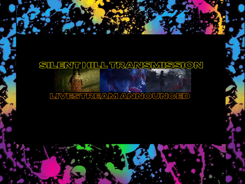 Silent Hill Transmission Livestream&nbsp;Announced