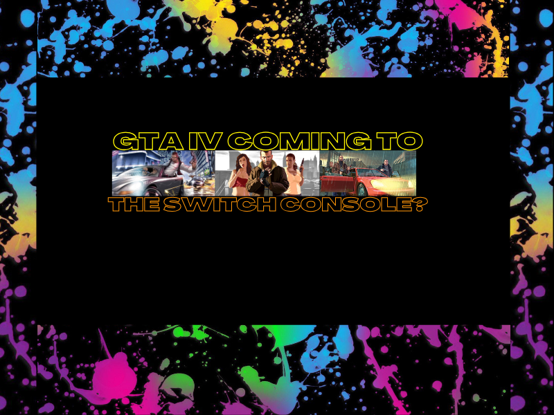 Grand Theft Auto IV Coming To The Switch&nbsp;Console?