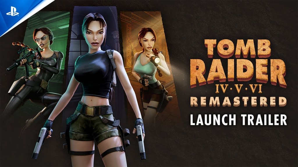 Tomb Raider I-VI Remastered Trailer | PS5 & PS4&nbsp;Games