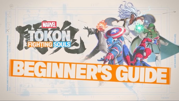 Marvel Tokon: Fighting Souls – Official Beginners Guide&nbsp;Overview