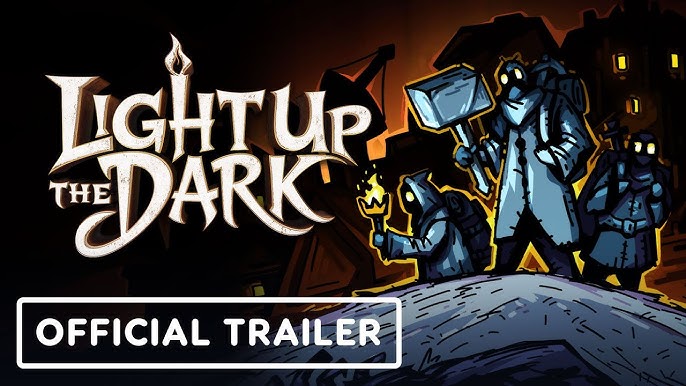 Light Up the Dark – Official Announcement Trailer