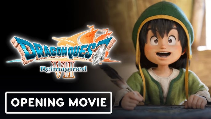 Dragon Quest 7 Reimagined – Official Opening&nbsp;Movie