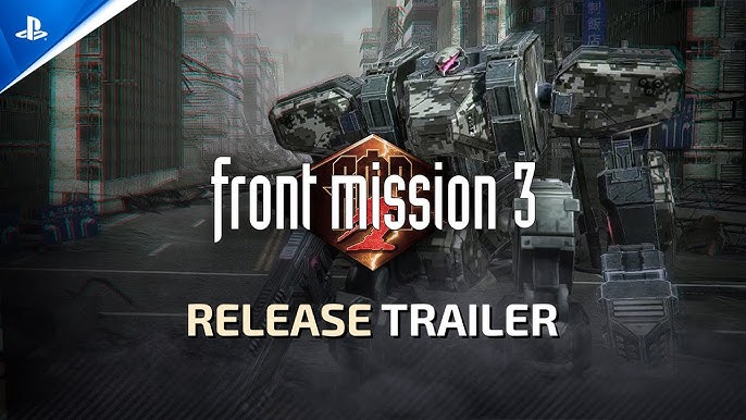 Front Mission 3: Remake – Launch Trailer | PS5 & PS4 Games