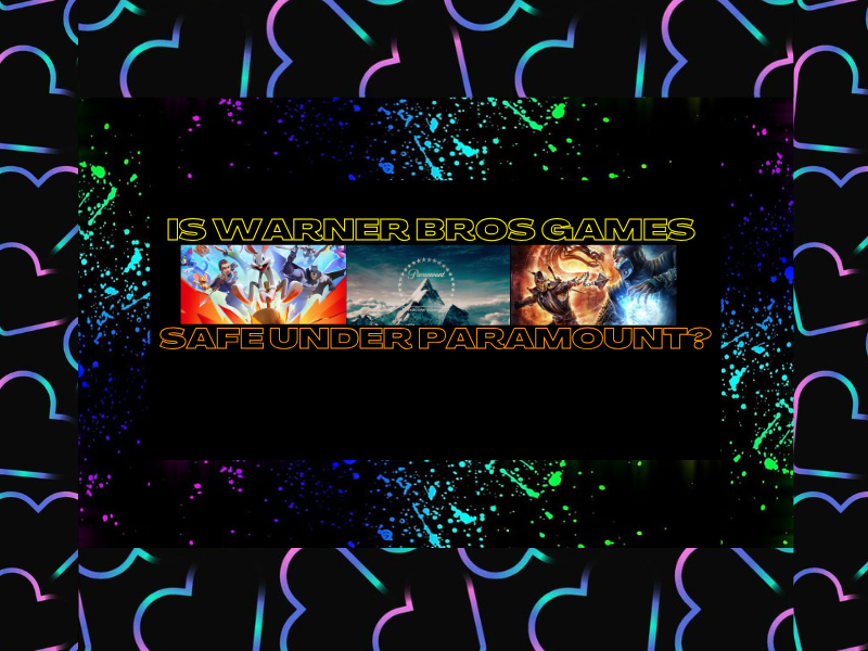 Is Warner Bros Games Safe Under&nbsp;Paramount?