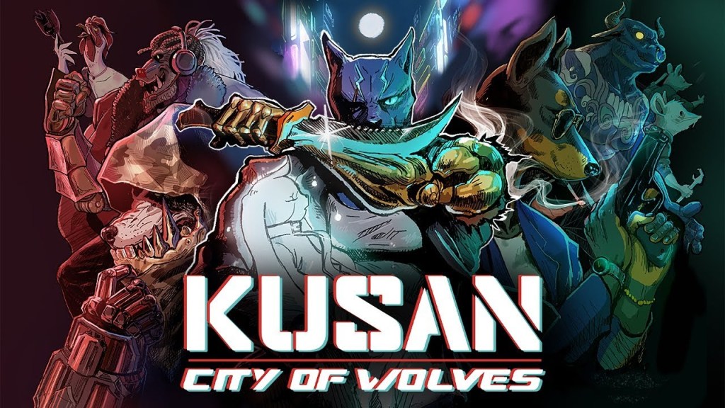 Kusan: City of Wolves – Official Release Date&nbsp;Trailer