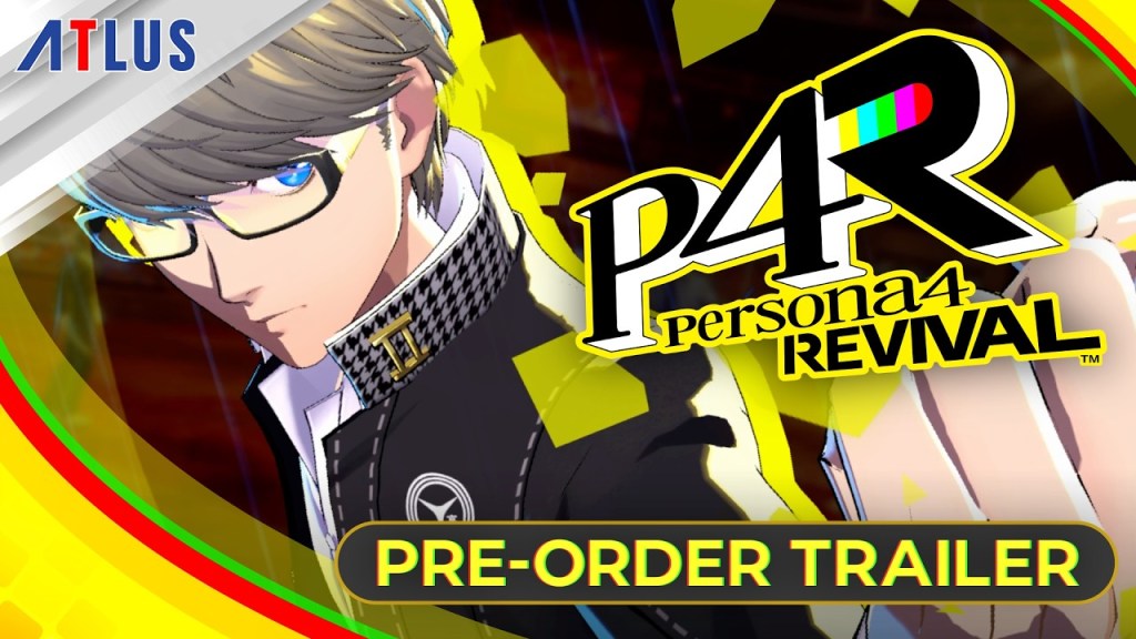 Persona 4 Revival — Pre-Order&nbsp;Trailer
