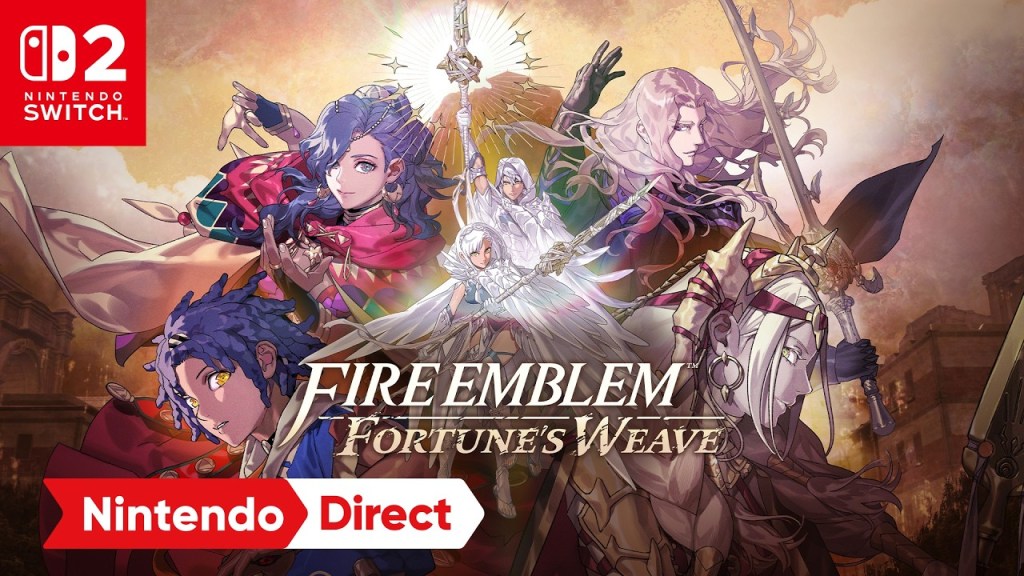 Fire Emblem: Fortune’s Weave – Nintendo Direct&nbsp;6.9.2026