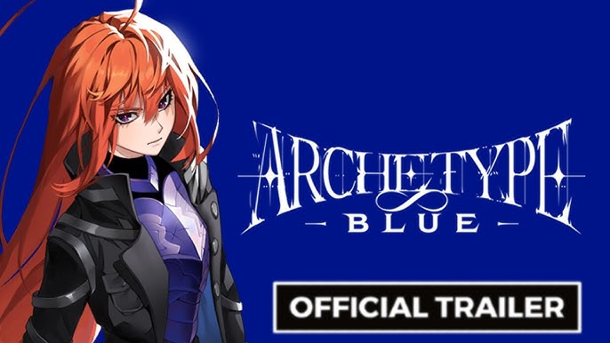 Archetype Blue – Official Trailer | Demo Out&nbsp;Now!