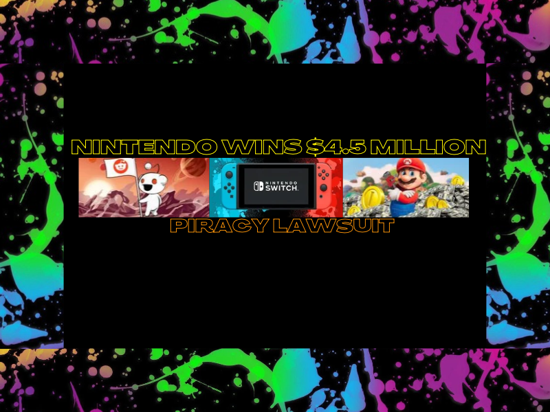 Nintendo Wins $4.5 Million Piracy Lawsuit